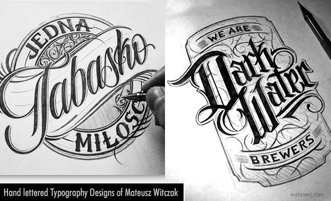 Beautiful hand lettered Typography designs of Mateusz Witczak