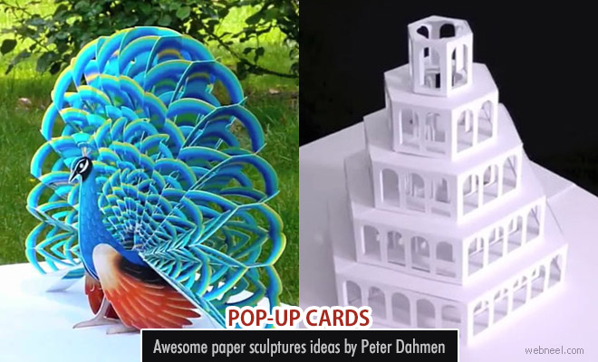 Awesome Paper Pop-Up Card Sculptures by Peter Dahmen
