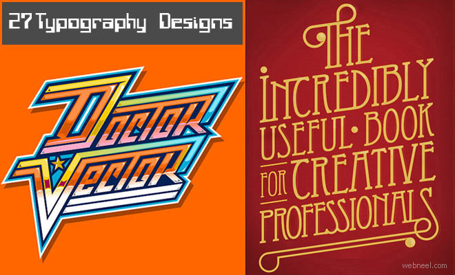 27 Creative Typography Designs and Illustrations for your inspiration