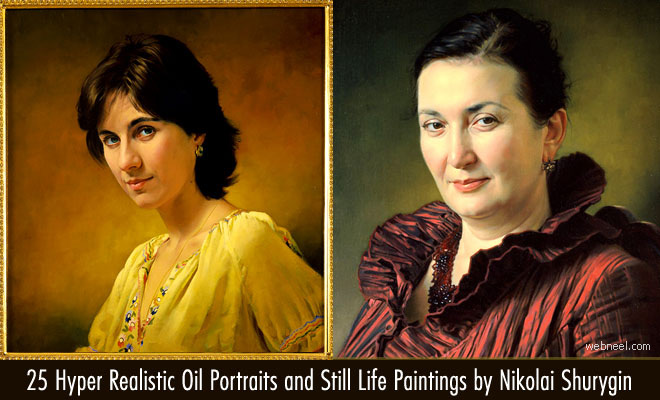 25 Hyper-Realistic Oil Portraits and Still-Life Paintings by Nikolai Shurygin